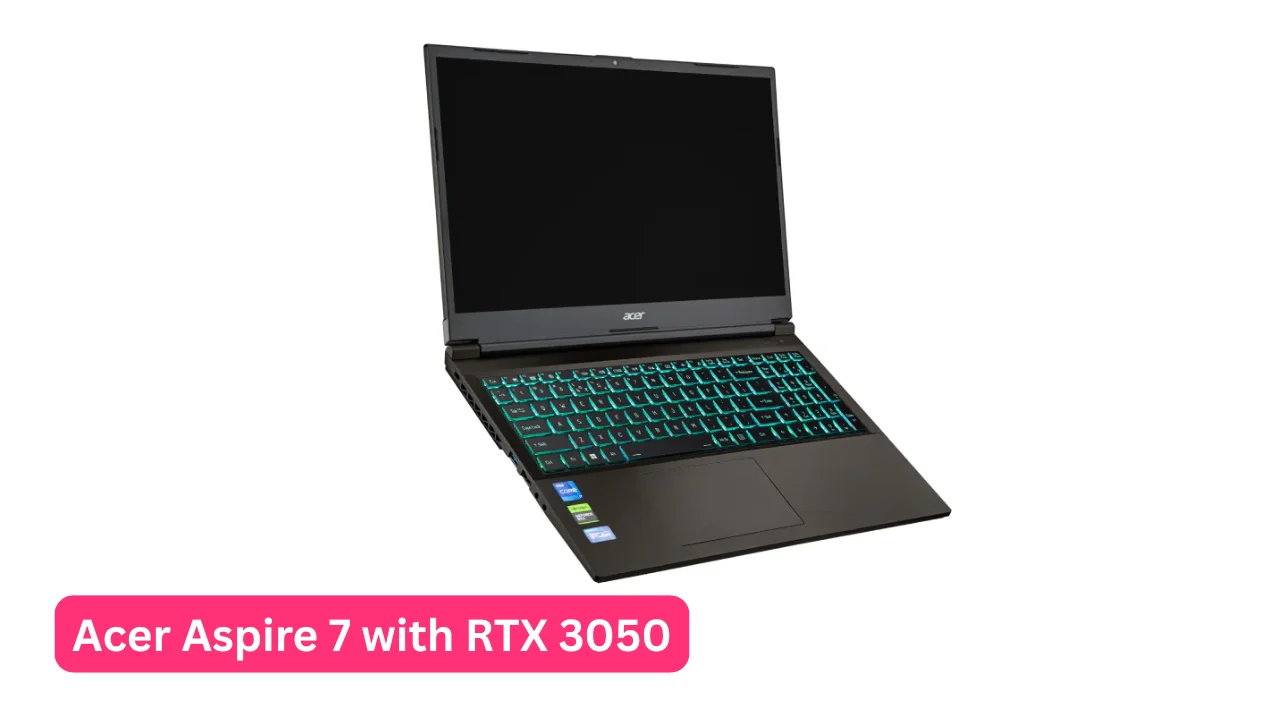 Acer Aspire 7 with RTX 3050